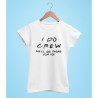 Tricou Personalizat - I Do Crew We'll be there for you - Printbu.ro - 1