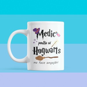 Cana personalizata "Medic pentru ca Hogwarts nu face angajari"  - 1