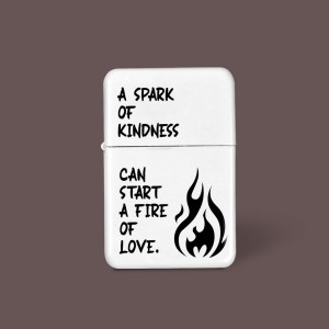 Bricheta Personalizata "A Spark Of Kindness Can Start a Fire of Love"  - 1