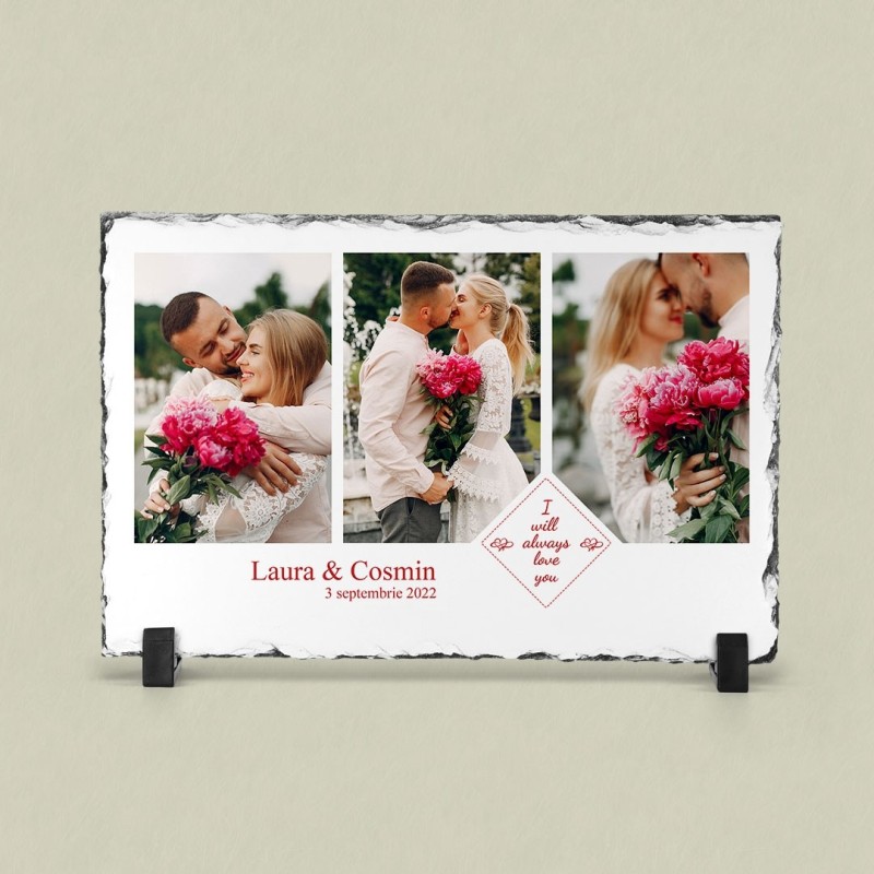 Placa ardezie personalizata cu textul "I will always love you", 3 poze, nume si data, 30x20 cm