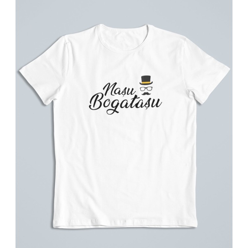 Tricou Personalizat Barbati - Nasu' Bogatasu'  - 1